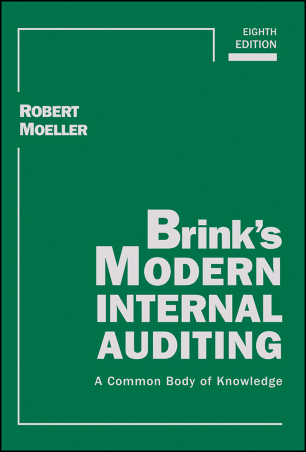 Brink's Modern Internal Auditing: A Common Body of Knowledge 8th Edition â€“ PDF/EPUB Version Downloadable