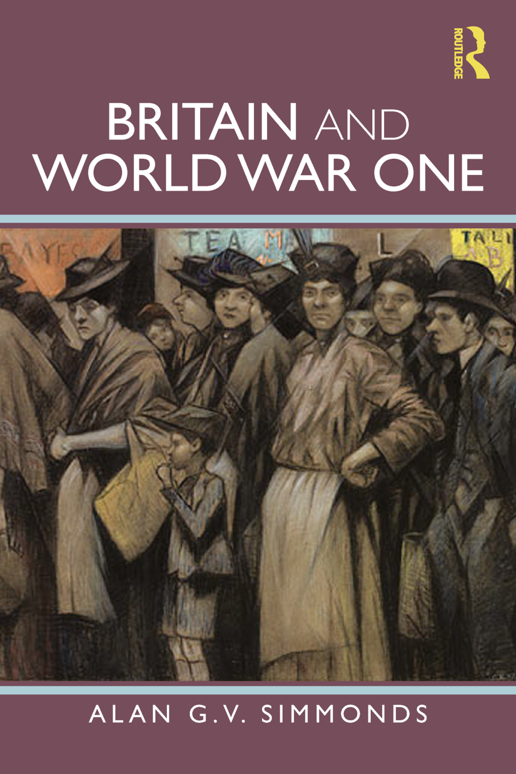 Britain and World War One 1st Edition â€“ PDF/EPUB Version Downloadable