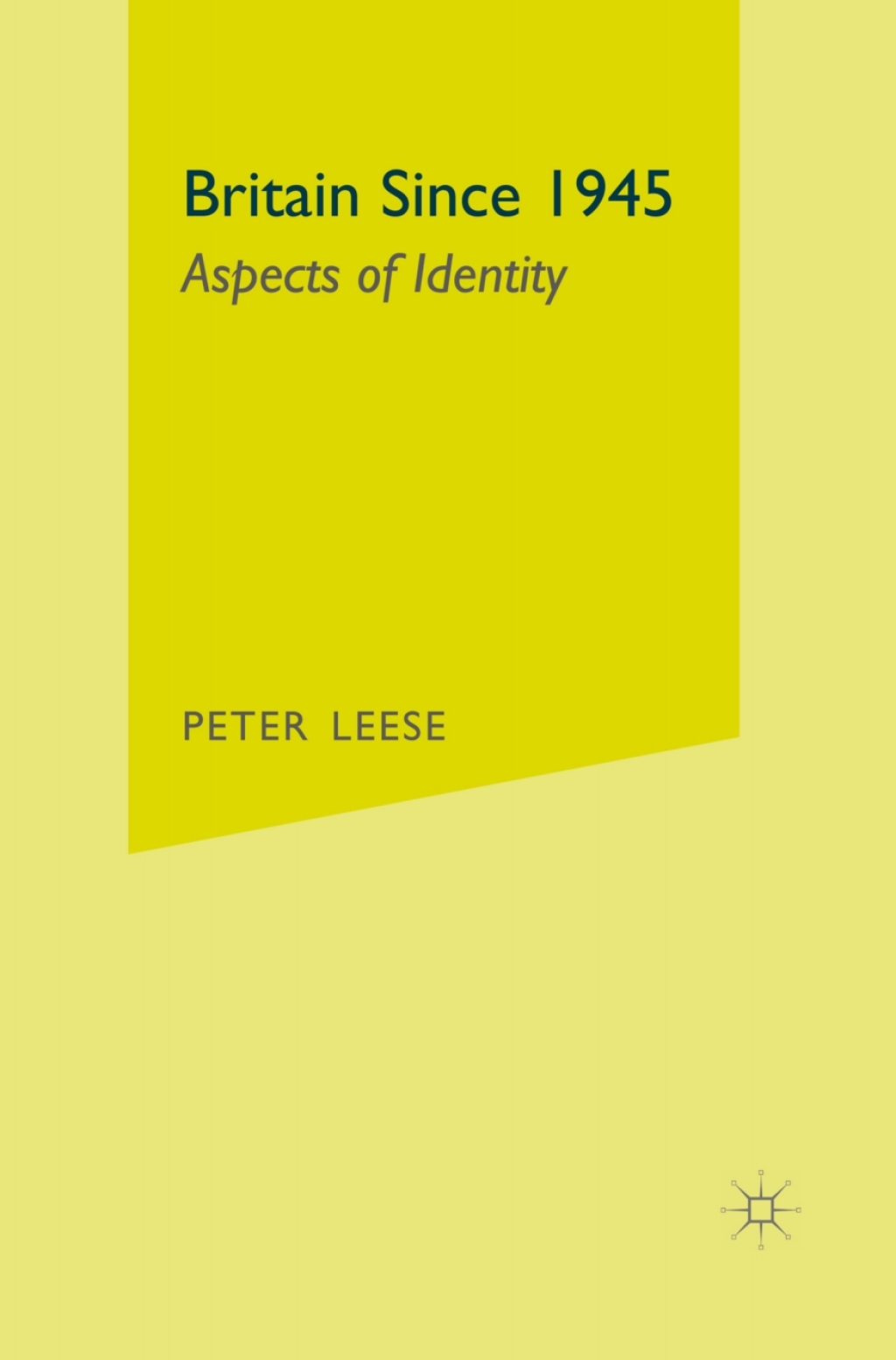 Britain Since 1945 Aspects of Identity 1st Edition â€“ PDF/EPUB Version Downloadable