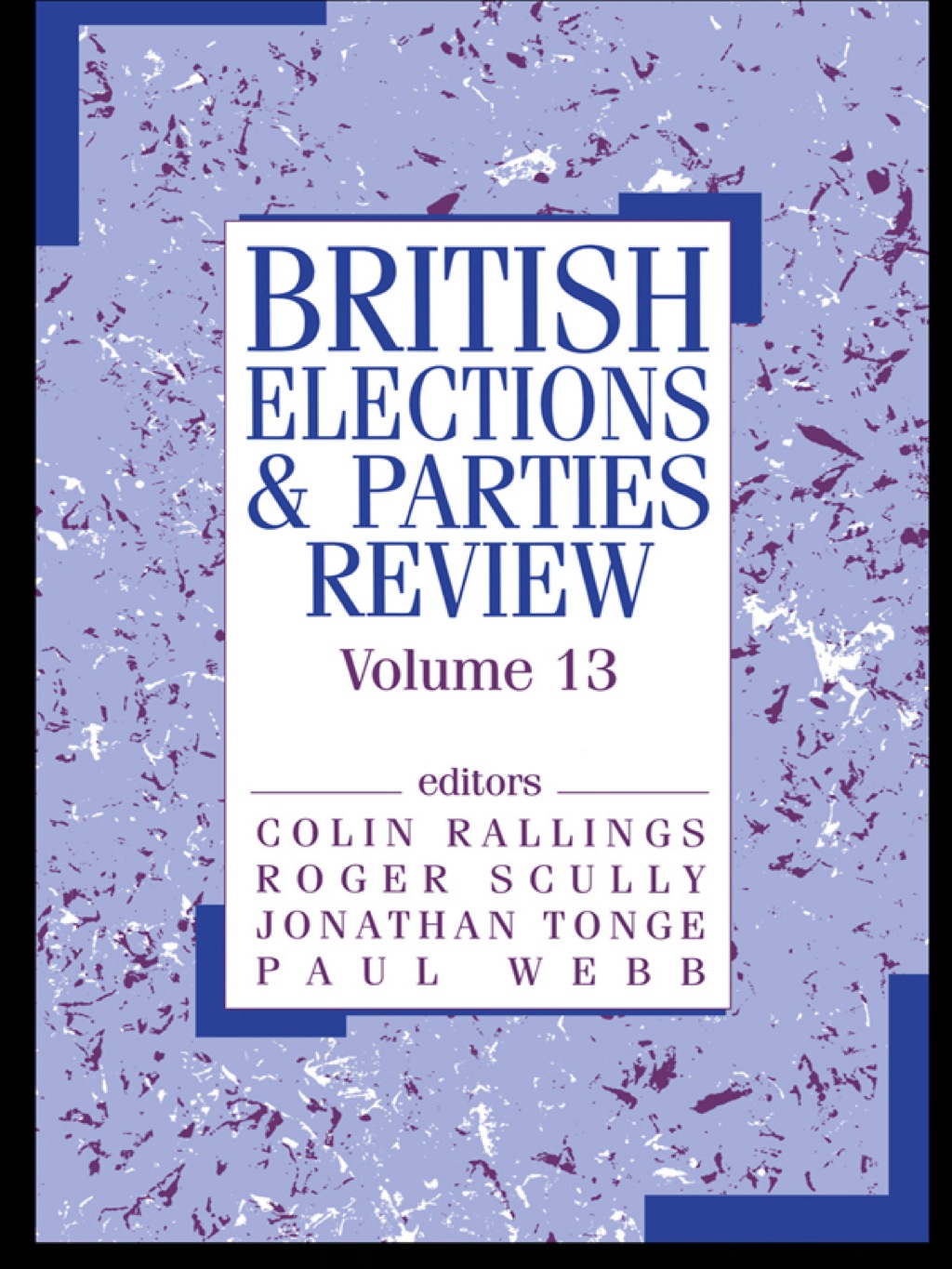 British Elections & Parties Review Volume 13 1st Edition â€“ PDF/EPUB Version Downloadable