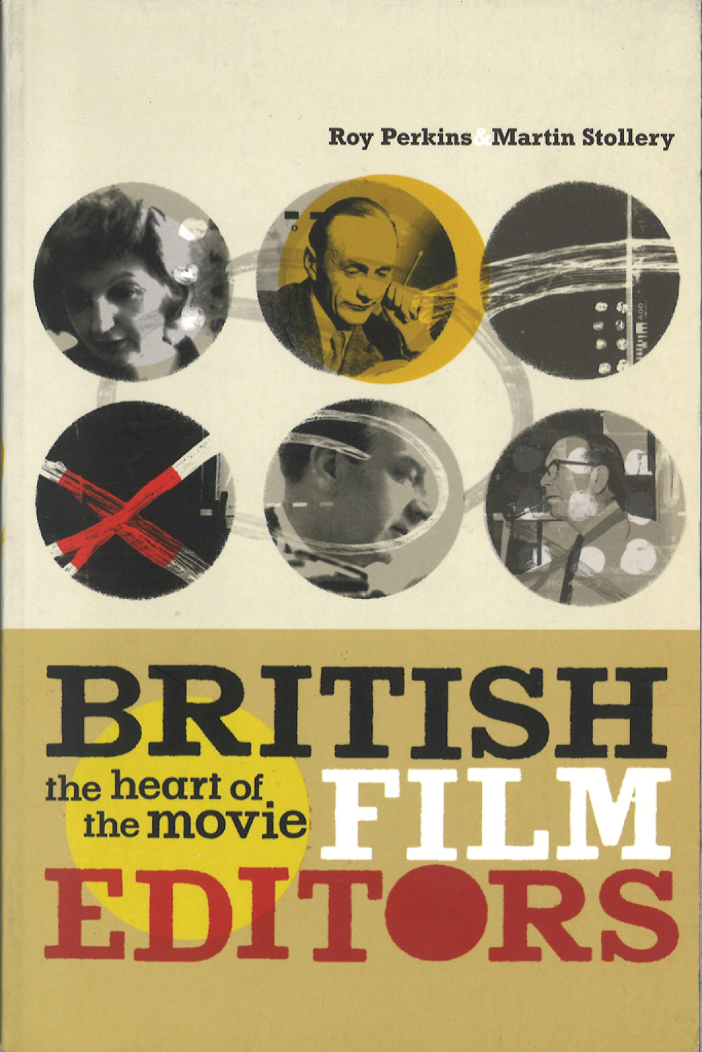 British Film Editors The Heart of the Movie 1st Edition â€“ PDF/EPUB Version Downloadable
