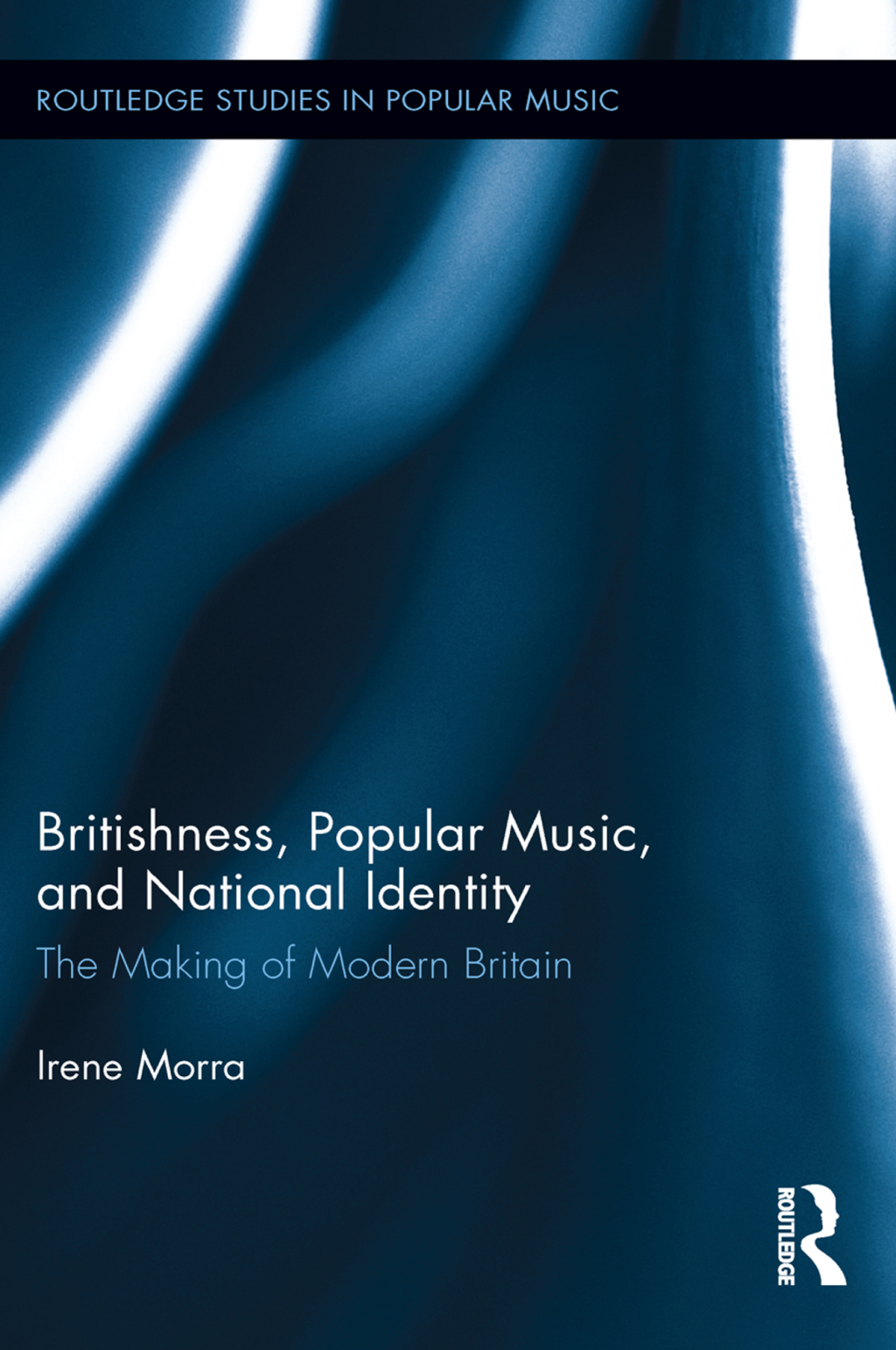 Britishness, Popular Music, and National Identity The Making of Modern Britain 1st Edition â€“ PDF/EPUB Version Downloadable
