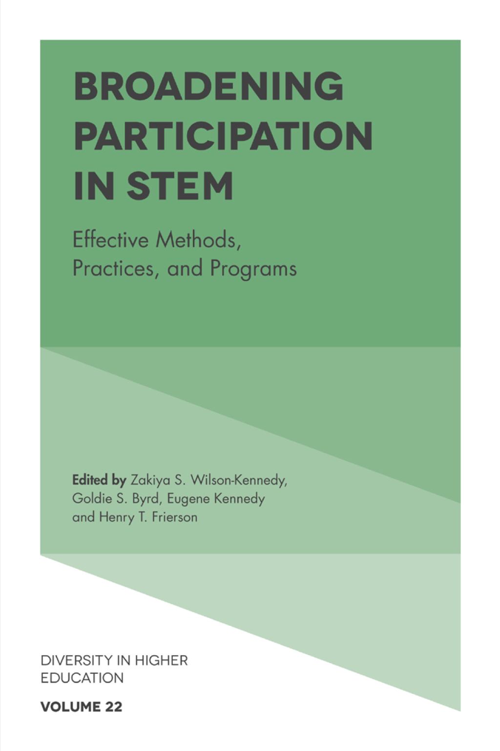 Broadening Participation in STEM Effective Methods, Practices, and Programs â€“ PDF/EPUB Version Downloadable
