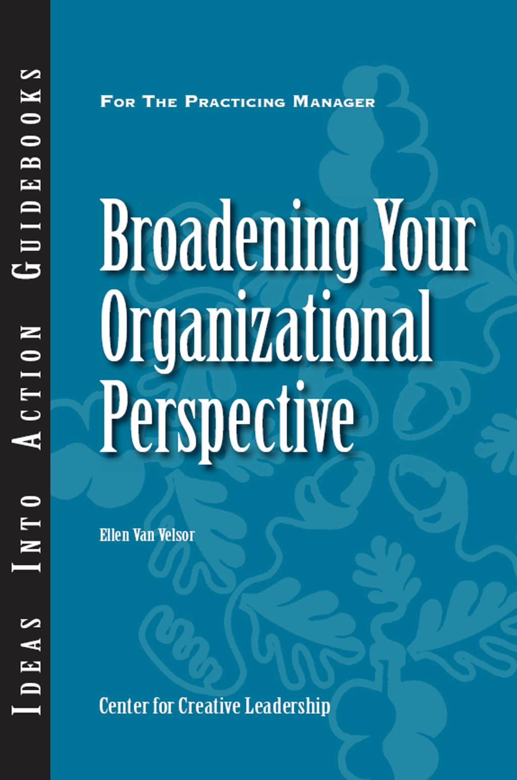 Broadening Your Organizational Perspective - (PDF/EPUB Version)