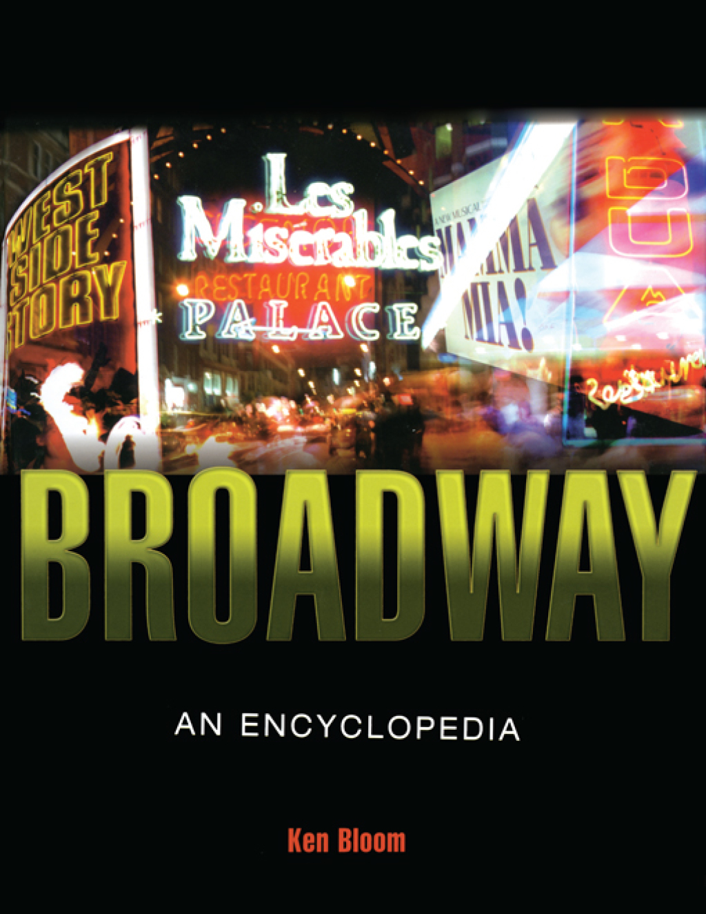 Broadway An Encyclopedia 2nd Edition â€“ PDF/EPUB Version Downloadable