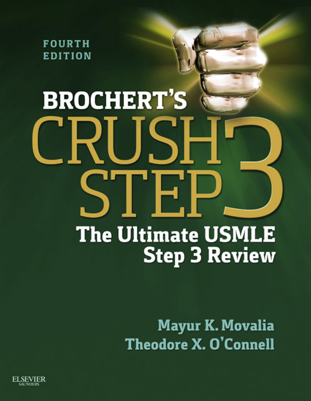 Brochert's Crush Step 3 The Ultimate USMLE Step 3 Review 4th Edition - (PDF/EPUB Version)