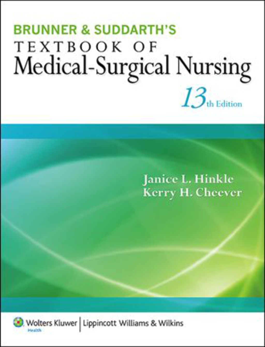 Brunner & Suddarth's Textbook of Medical-Surgical Nursing 13th Edition â€“ PDF/EPUB Version Downloadable