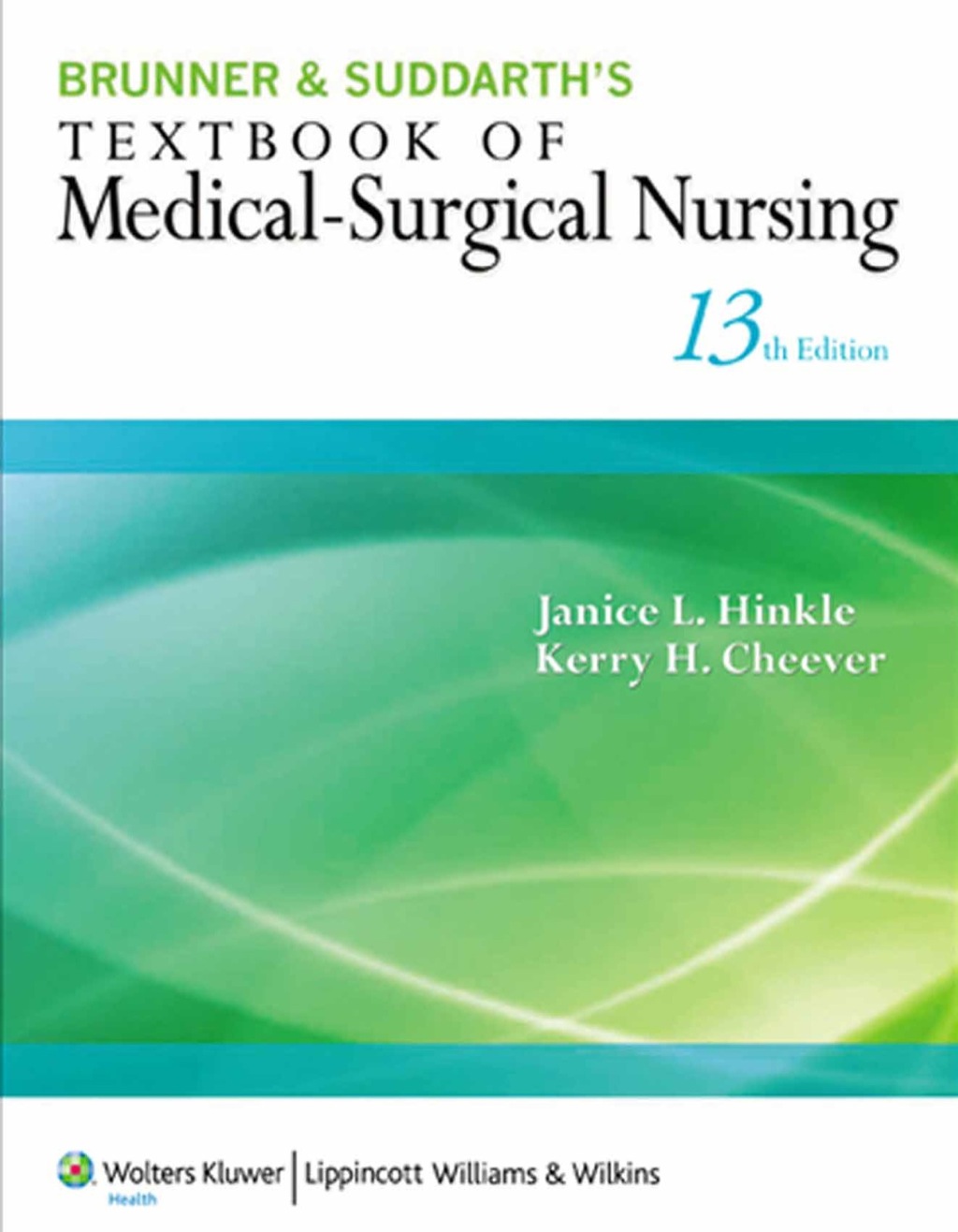 Brunner & Suddarth's Textbook of Medical-Surgical Nursing 13th Edition â€“ PDF/EPUB Version Downloadable