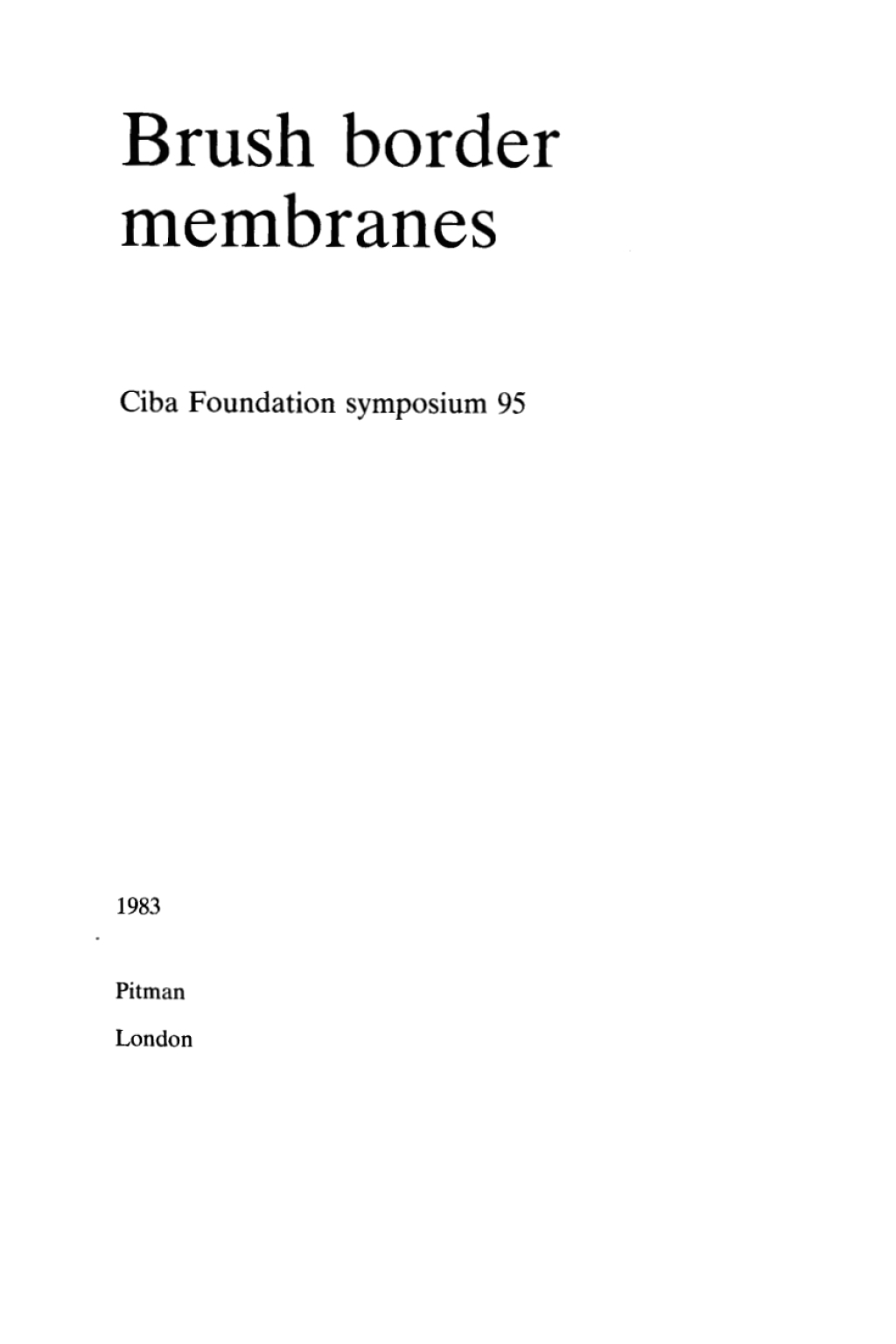 Brush Border Membranes 1st Edition â€“ PDF/EPUB Version Downloadable