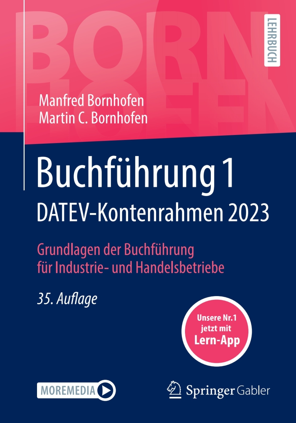 BuchfÃ¼hrung 1 DATEV-Kontenrahmen 2023 Grundlagen der BuchfÃ¼hrung fÃ¼r Industrie- und Handelsbetriebe 35th Edition - (PDF/EPUB Version)