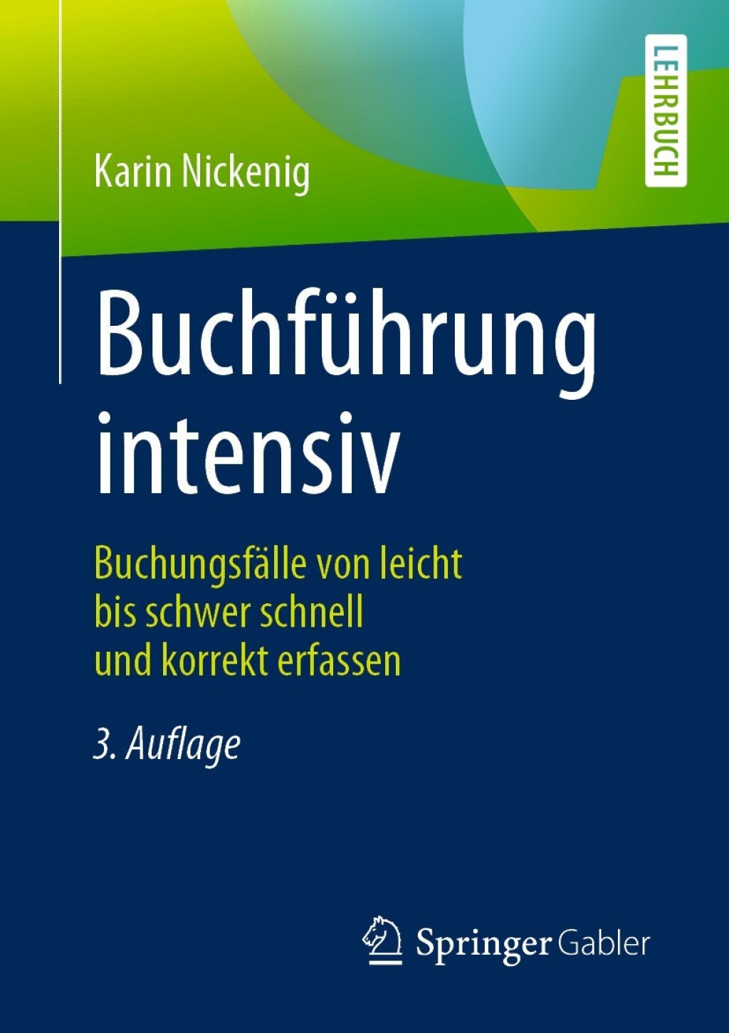 BuchfÃ¼hrung intensiv BuchungsfÃ¤lle von leicht bis schwer schnell und korrekt erfassen 3rd Edition - (PDF/EPUB Version)