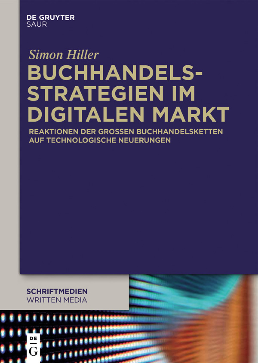 Buchhandelsstrategien im digitalen Markt Reaktionen der groÃŸen Buchhandelsketten auf technologische Neuerungen 1st Edition â€“ PDF/EPUB Version Downloadable