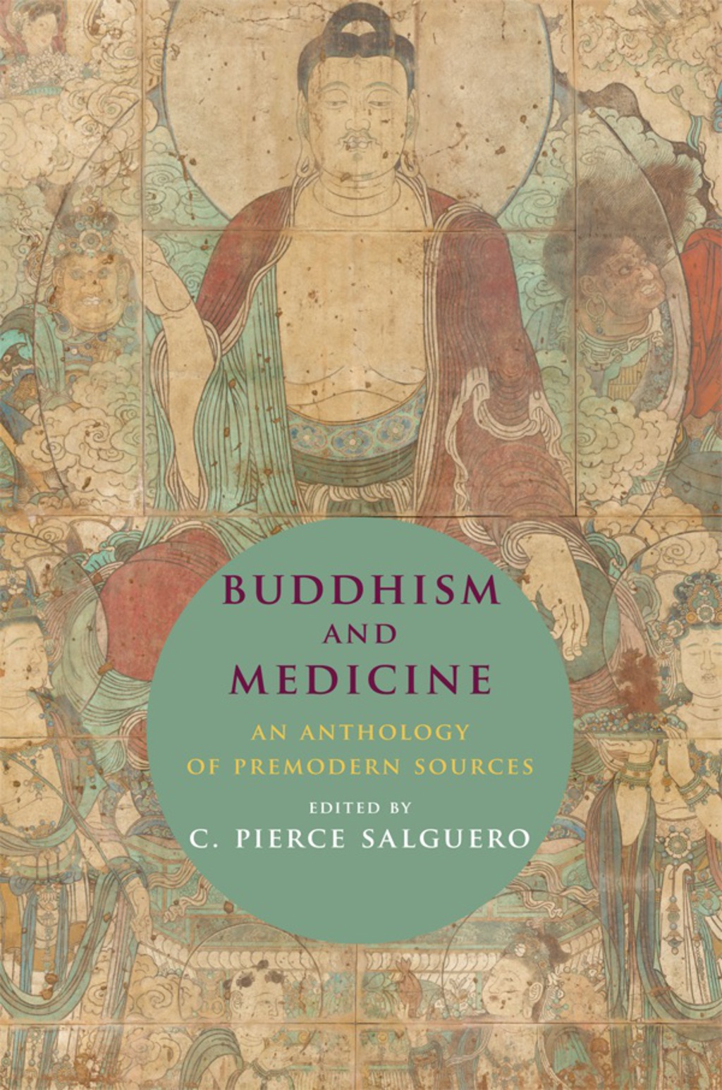 Buddhism and Medicine An Anthology of Premodern Sources â€“ PDF/EPUB Version Downloadable