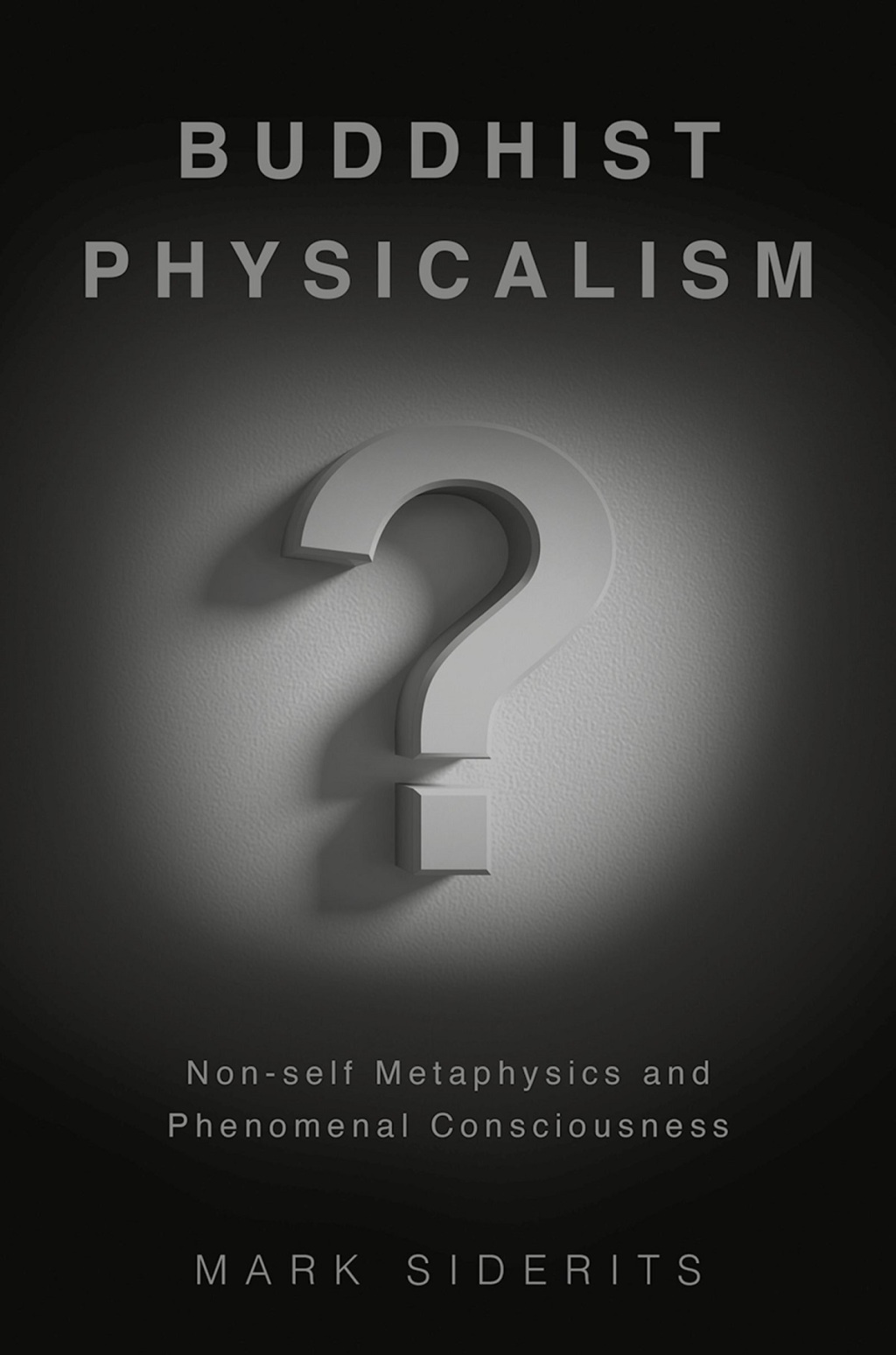Buddhist Physicalism? Non-self Metaphysics and Phenomenal Consciousness 1st Edition â€“ PDF/EPUB Version Downloadable
