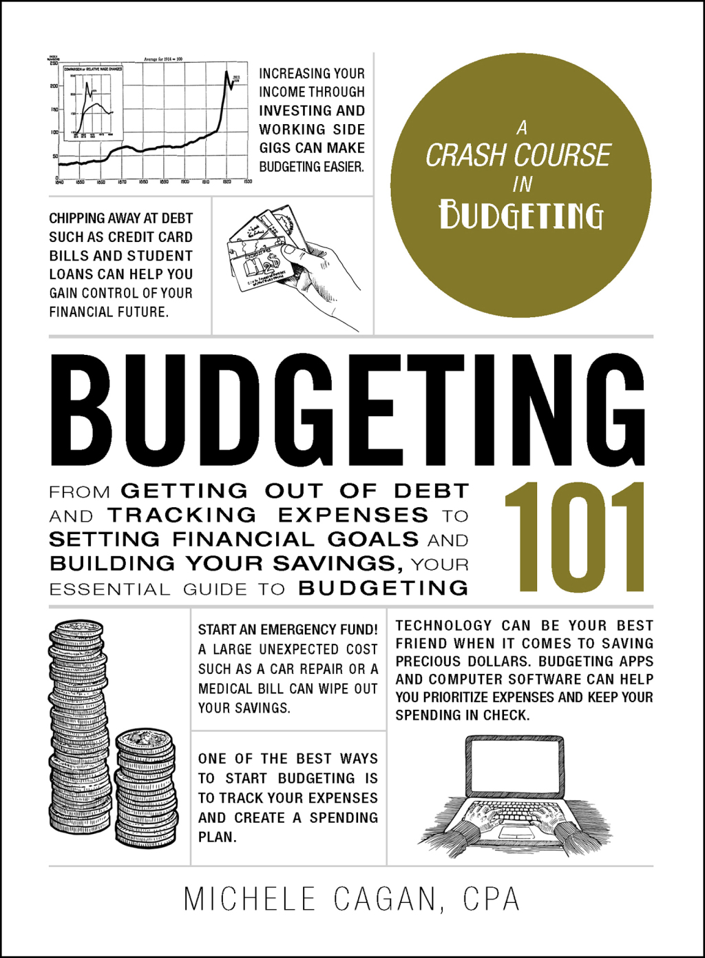 Budgeting 101 From Getting Out of Debt and Tracking Expenses to Setting Financial Goals and Building Your Savings, Your Essential Guide to Budgeting - (PDF/EPUB Version)