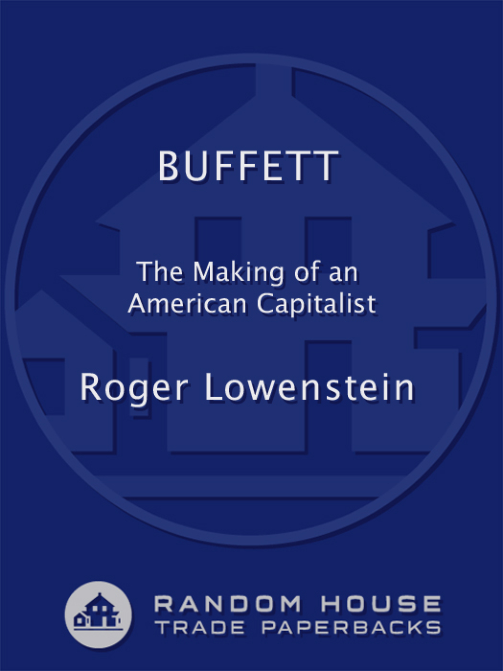 Buffett The Making of an American Capitalist - (PDF/EPUB Version)