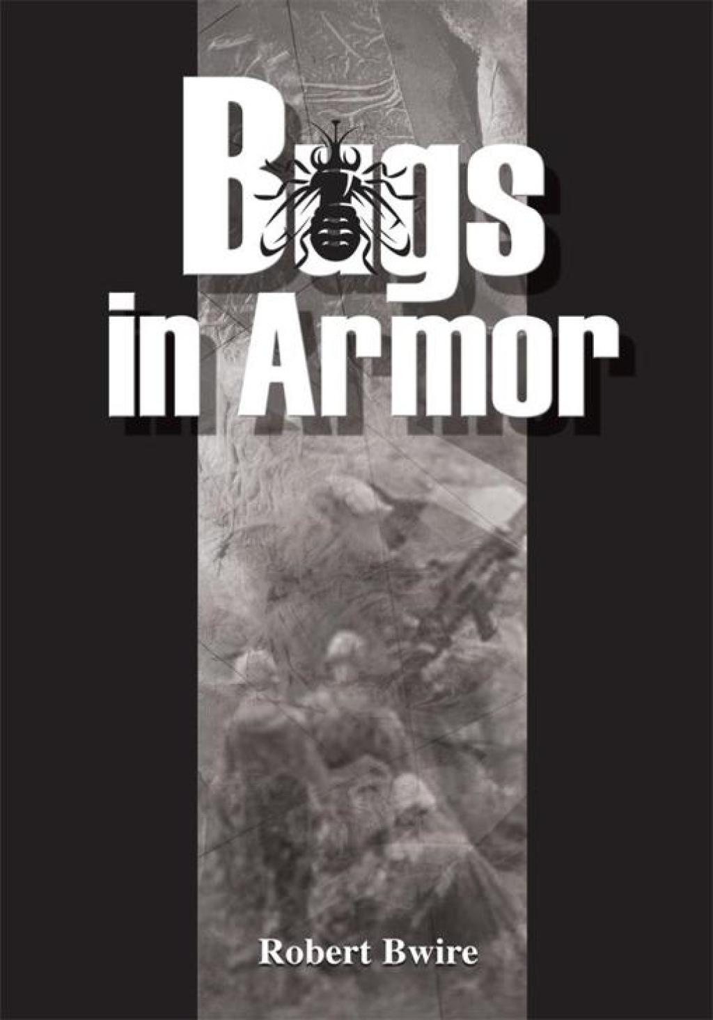 Bugs in Armor A Tale of Malaria and Soldiering - (PDF/EPUB Version)