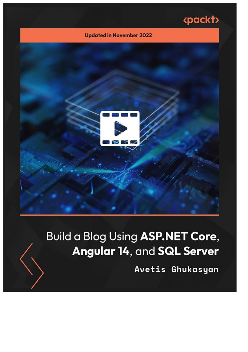 Build a Blog Using ASP.NET Core, Angular 14, and SQL Server 1st Edition â€“ PDF/EPUB Version Downloadable