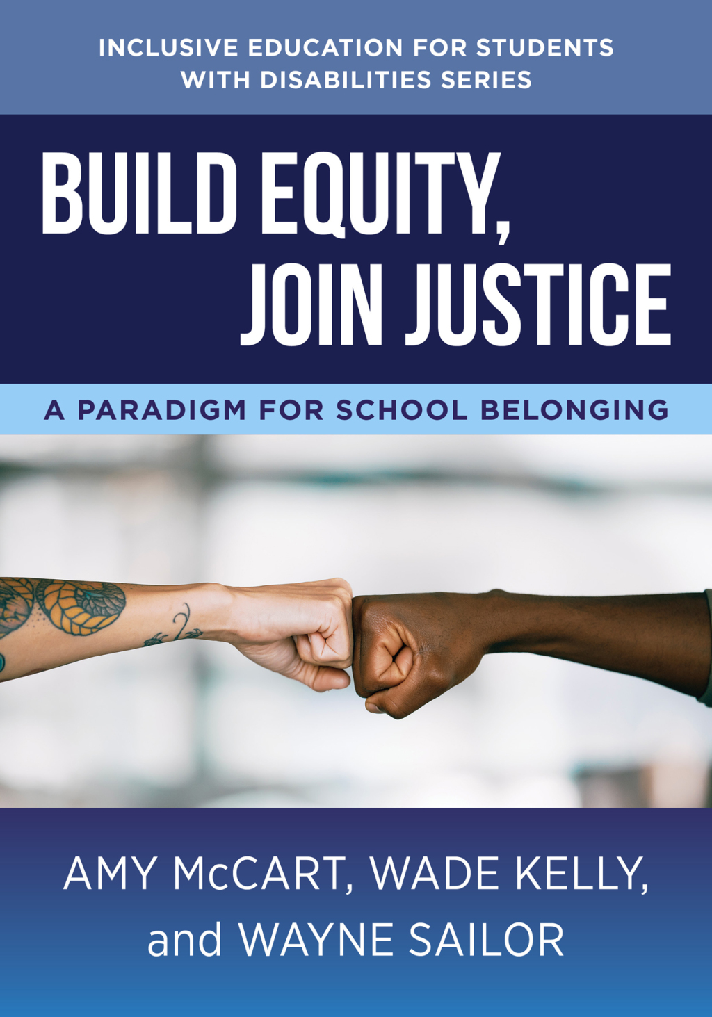 Build Equity, Join Justice: A Paradigm for School Belonging (The Norton Series on Inclusive Education for Students with Disabilities) - (PDF/EPUB Version)