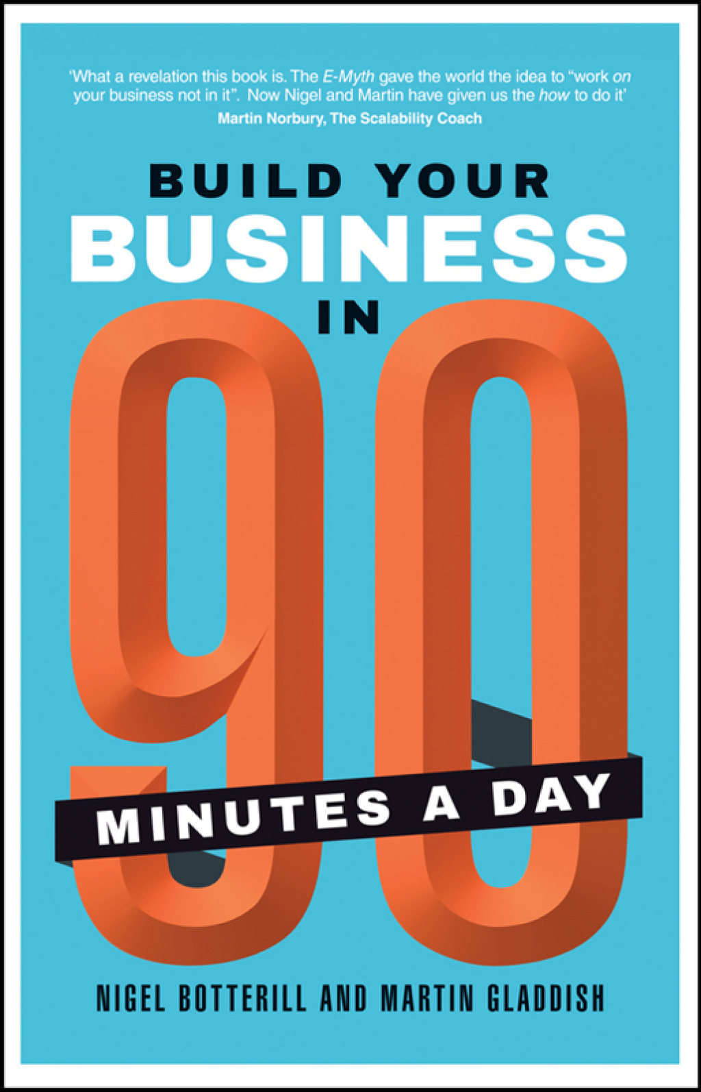 Build Your Business In 90 Minutes A Day 1st Edition - (PDF/EPUB Version)