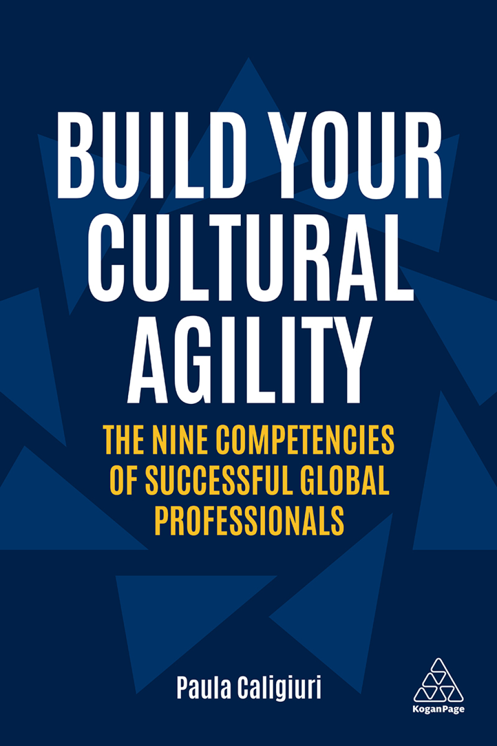 Build Your Cultural Agility The Nine Competencies of Successful Global Professionals 1st Edition - (PDF/EPUB Version)