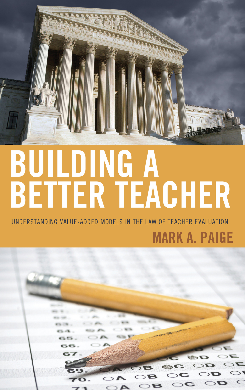 Building a Better Teacher Understanding Value-Added Models in the Law of Teacher Evaluation - (PDF/EPUB Version)