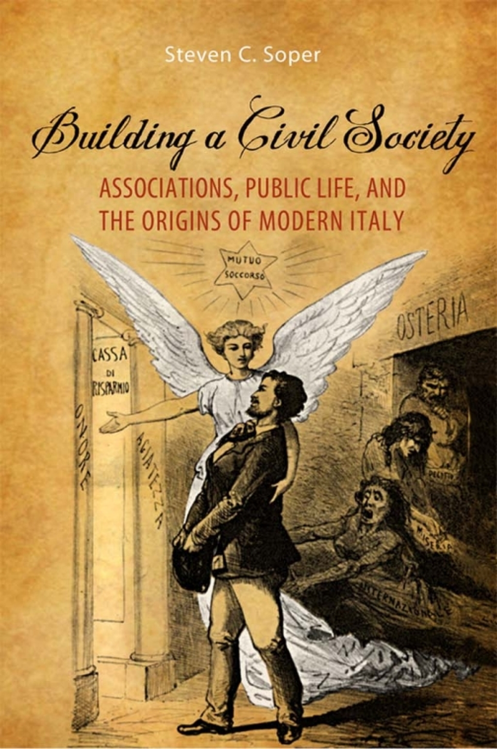 Building a Civil Society Associations, Public Life, and the Origins of Modern Italy 1st Edition â€“ PDF/EPUB Version Downloadable