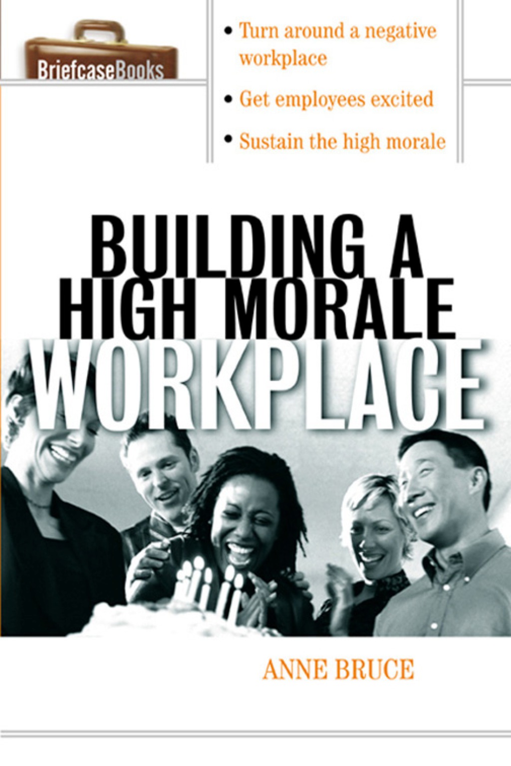Building A HIgh Morale Workplace 1st Edition - (PDF/EPUB Version)