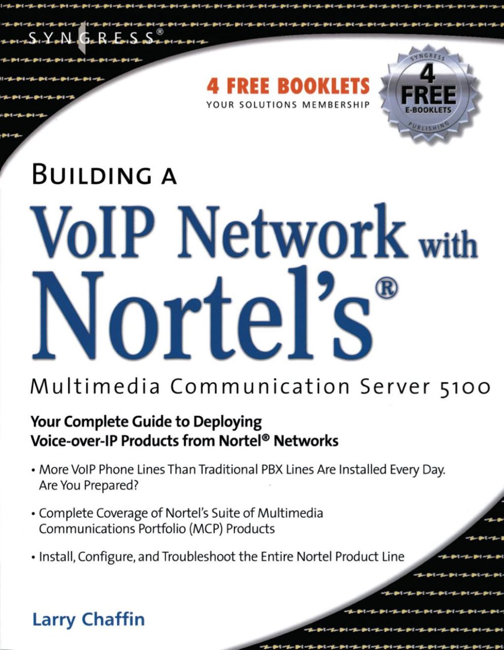 Building a VoIP Network with Nortel's Multimedia Communication Server 5100  â€“ PDF/EPUB Version Downloadable