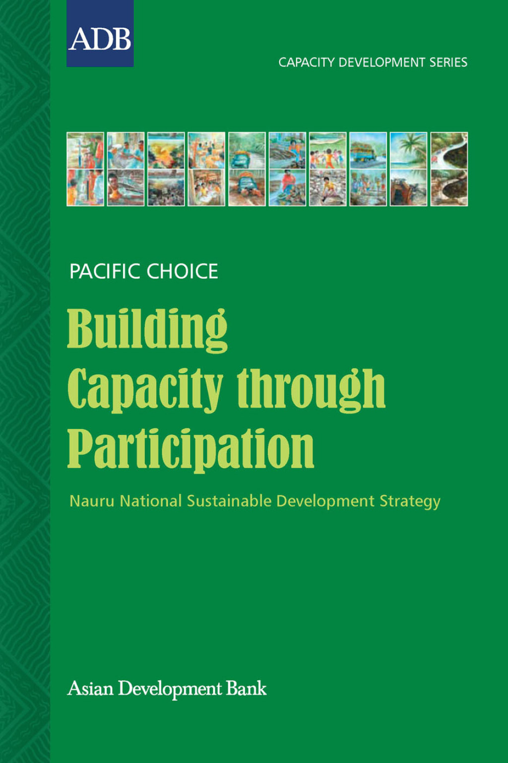 Building Capacity through Participation Nauru National Sustainable Development Strategy - (PDF/EPUB Version)