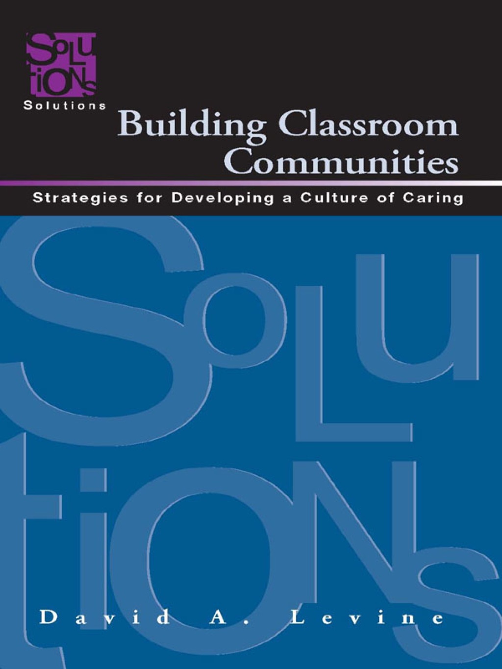 Building Classroom Communities Strategies for Developing a Culture of Caring 1st Edition - (PDF/EPUB Version)