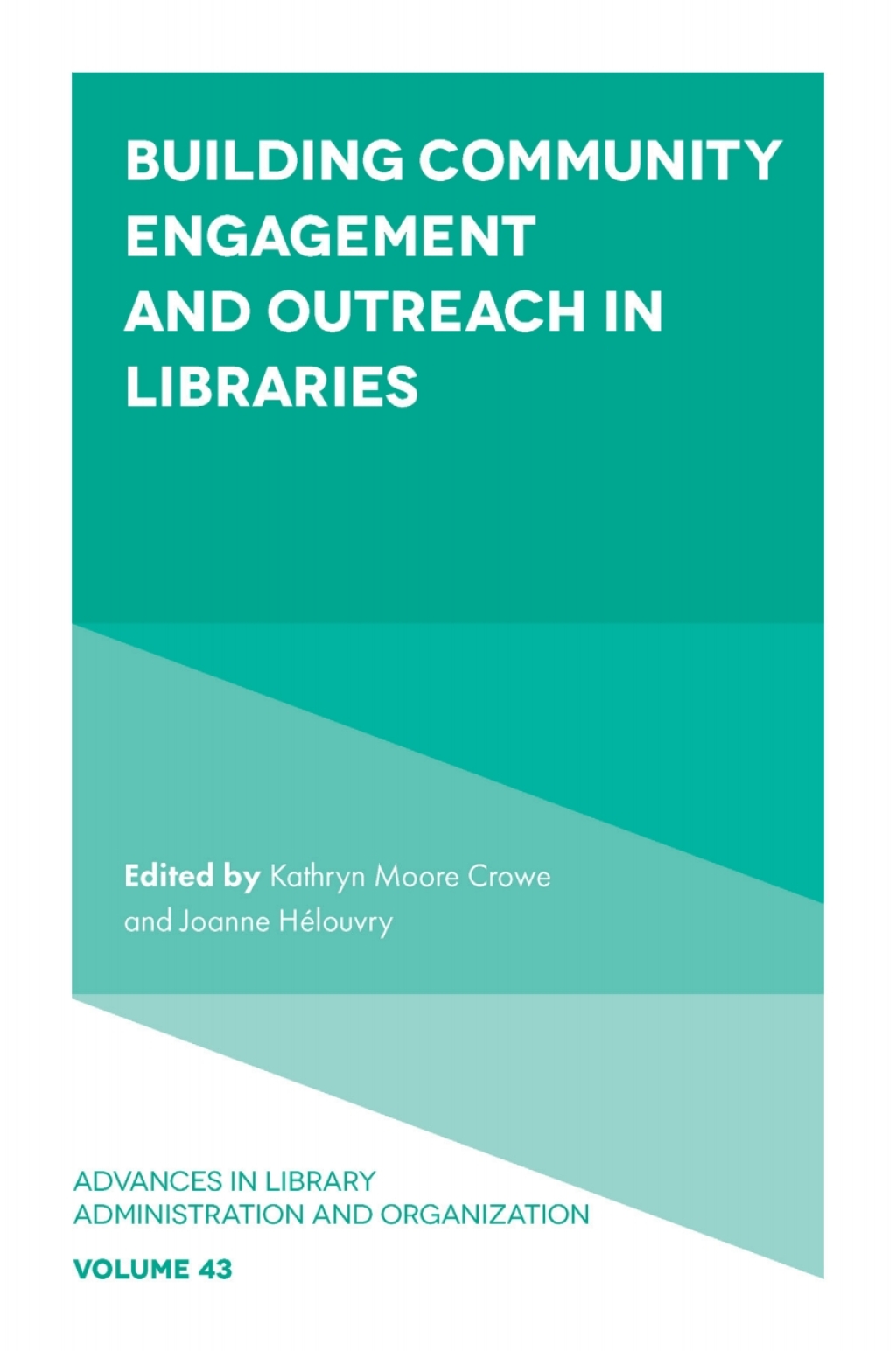 Building Community Engagement and Outreach in Libraries â€“ PDF/EPUB Version Downloadable