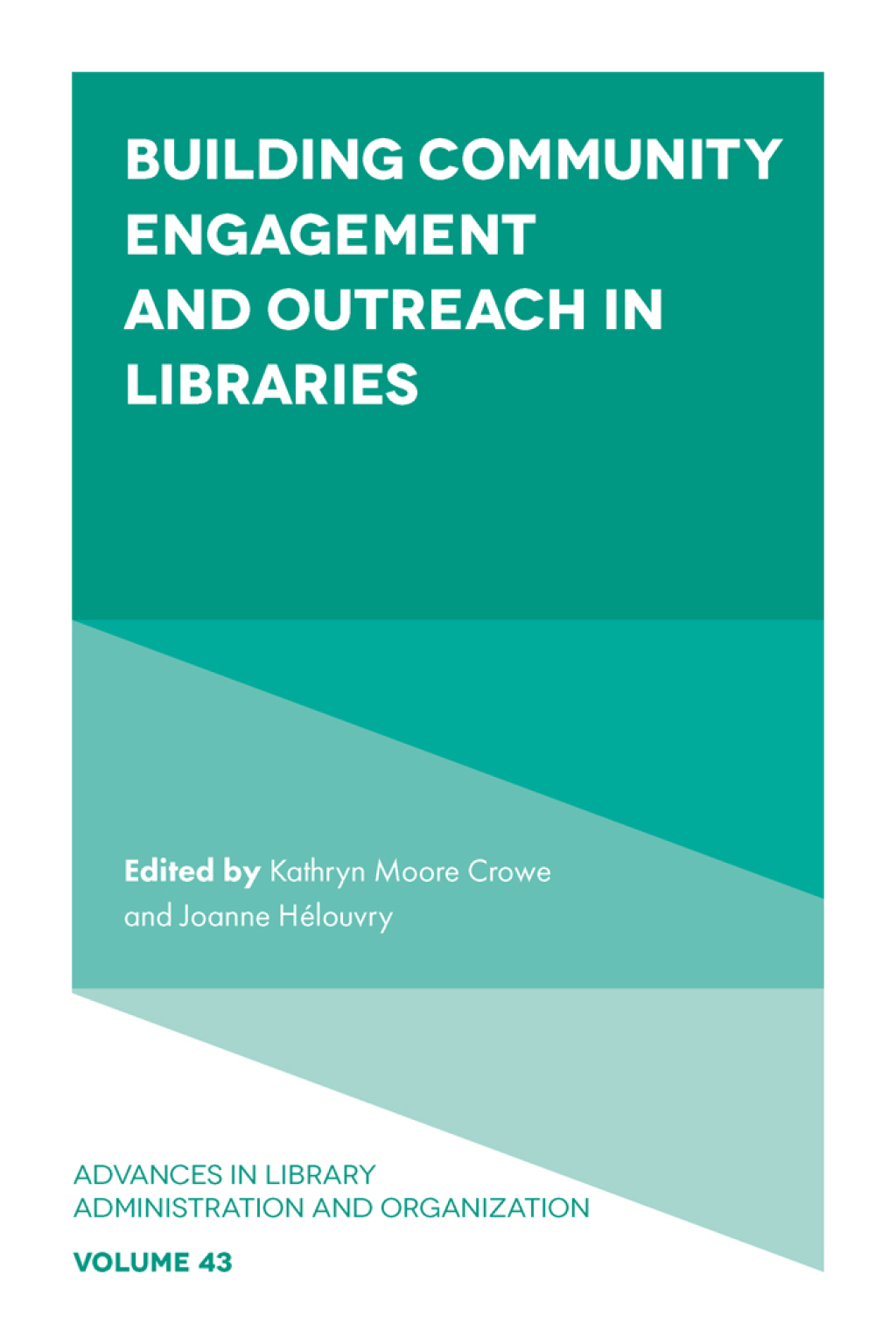 Building Community Engagement and Outreach in Libraries â€“ PDF/EPUB Version Downloadable