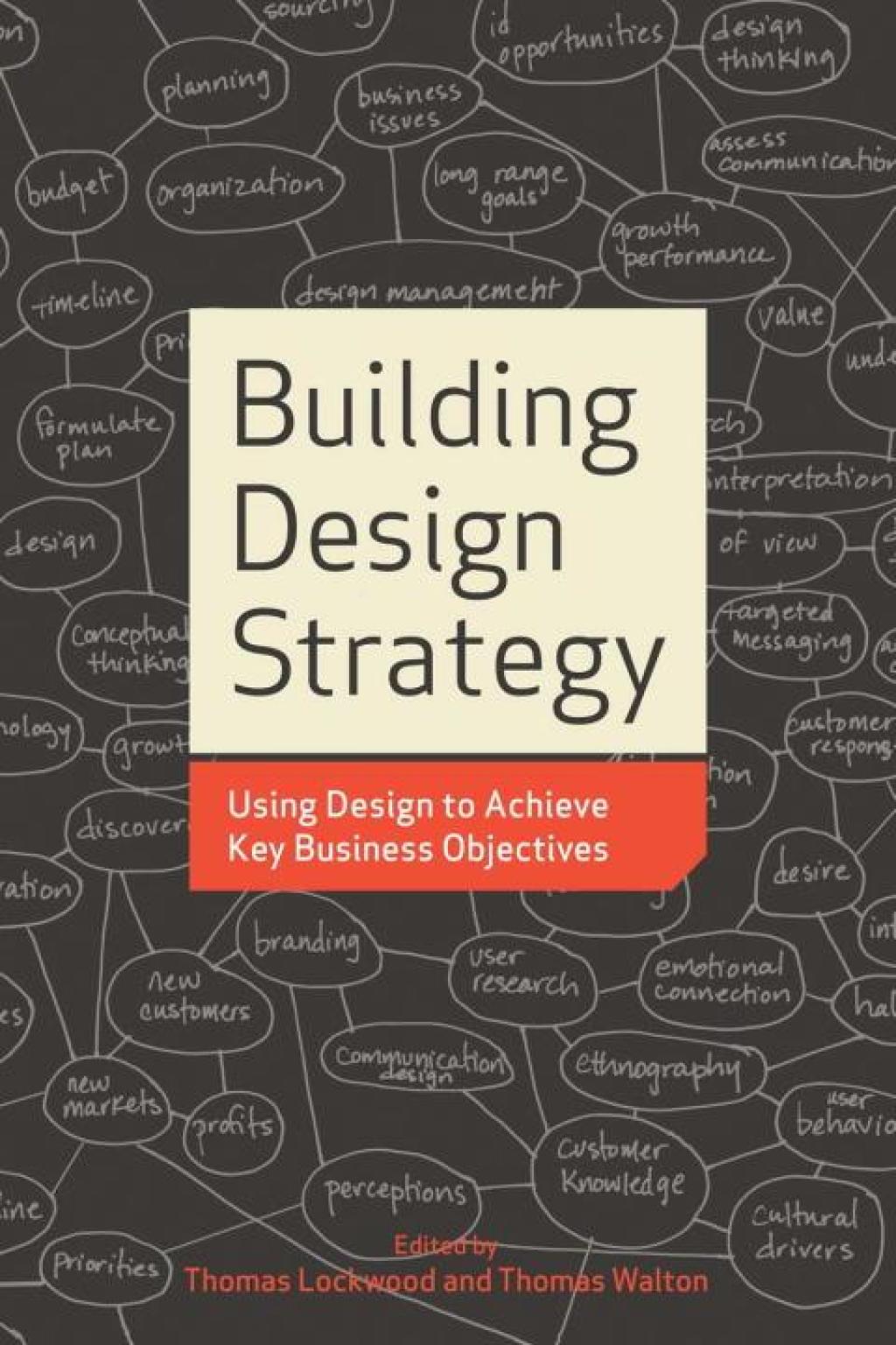 Building Design Strategy Using Design to Achieve Key Business Objectives - (PDF/EPUB Version)