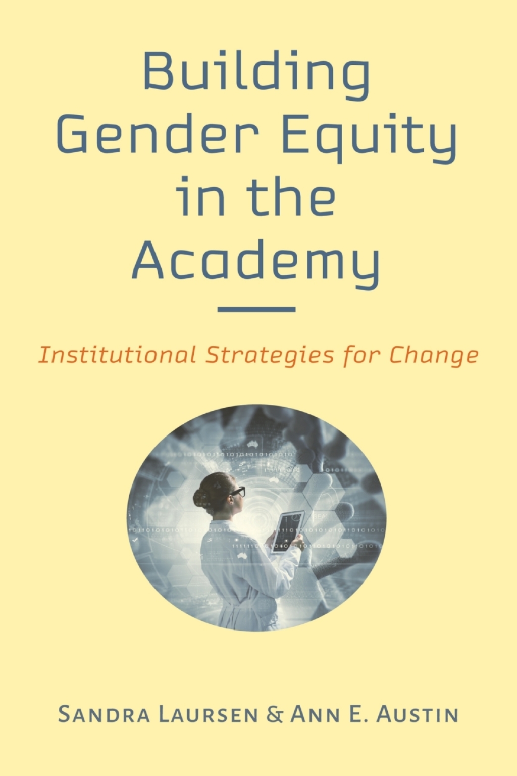 Building Gender Equity in the Academy Institutional Strategies for Change - (PDF/EPUB Version)