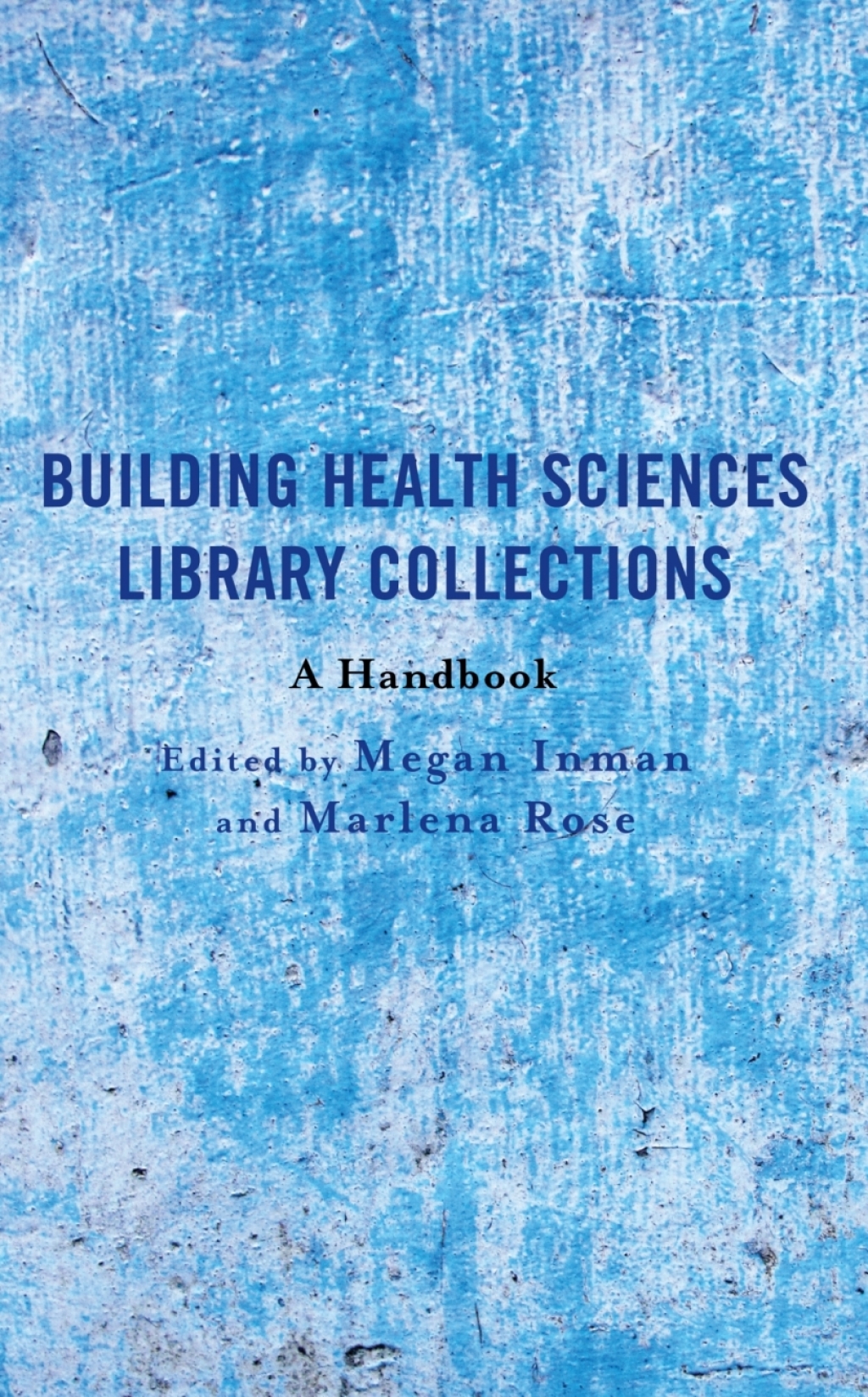 Building Health Sciences Library Collections A Handbook 1st Edition â€“ PDF/EPUB Version Downloadable