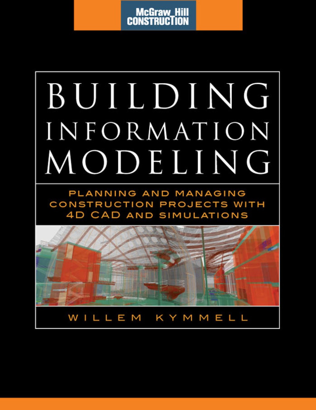 Building Information Modeling: Planning and Managing Construction Projects with 4D CAD and Simulations (McGraw-Hill Construction Series) Planning and Managing Construction Projects with 4D CAD and Simulations 1st Edition â€“ PDF/EPUB Version Downloadable