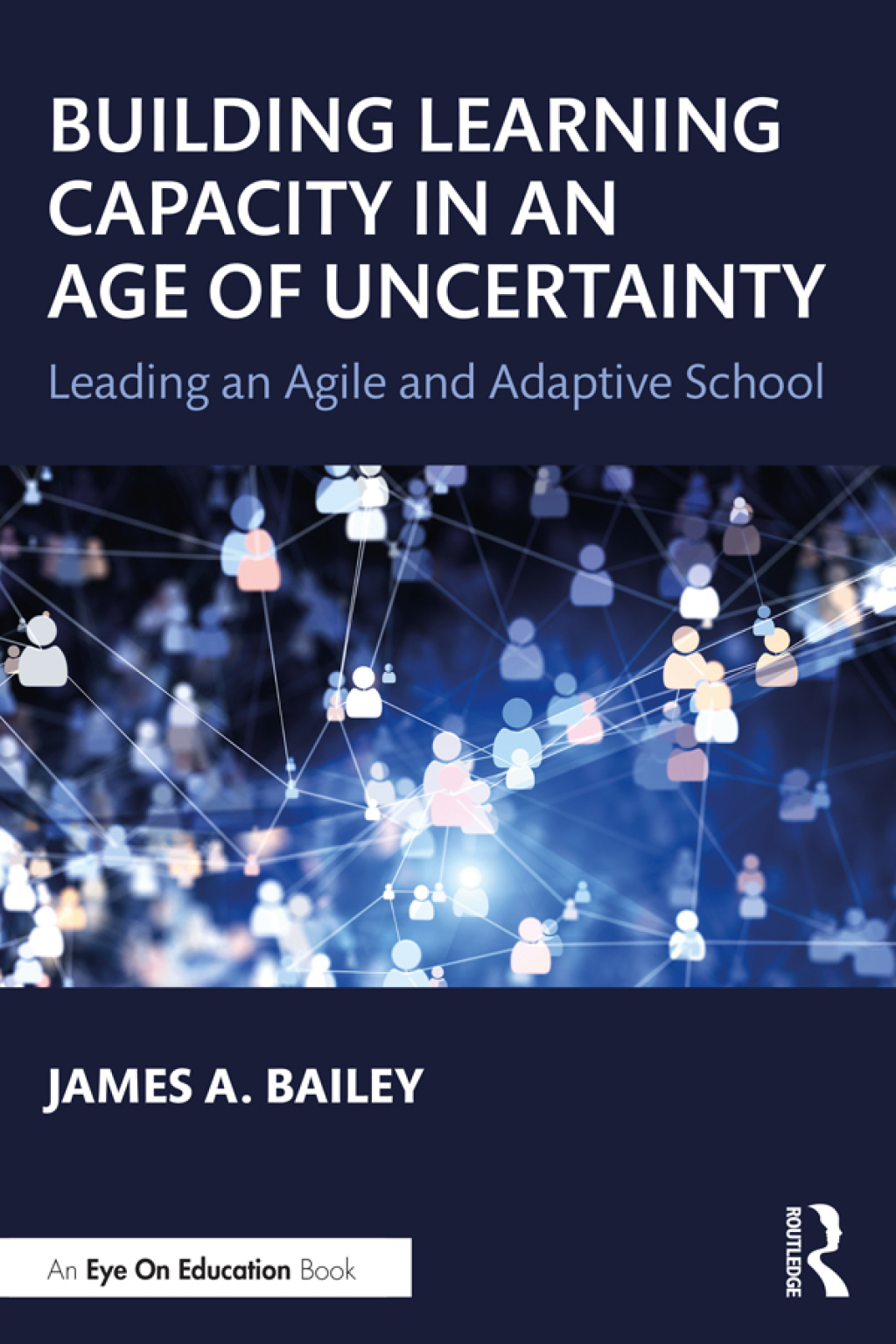 Building Learning Capacity in an Age of Uncertainty Leading an Agile and Adaptive School 1st Edition - (PDF/EPUB Version)