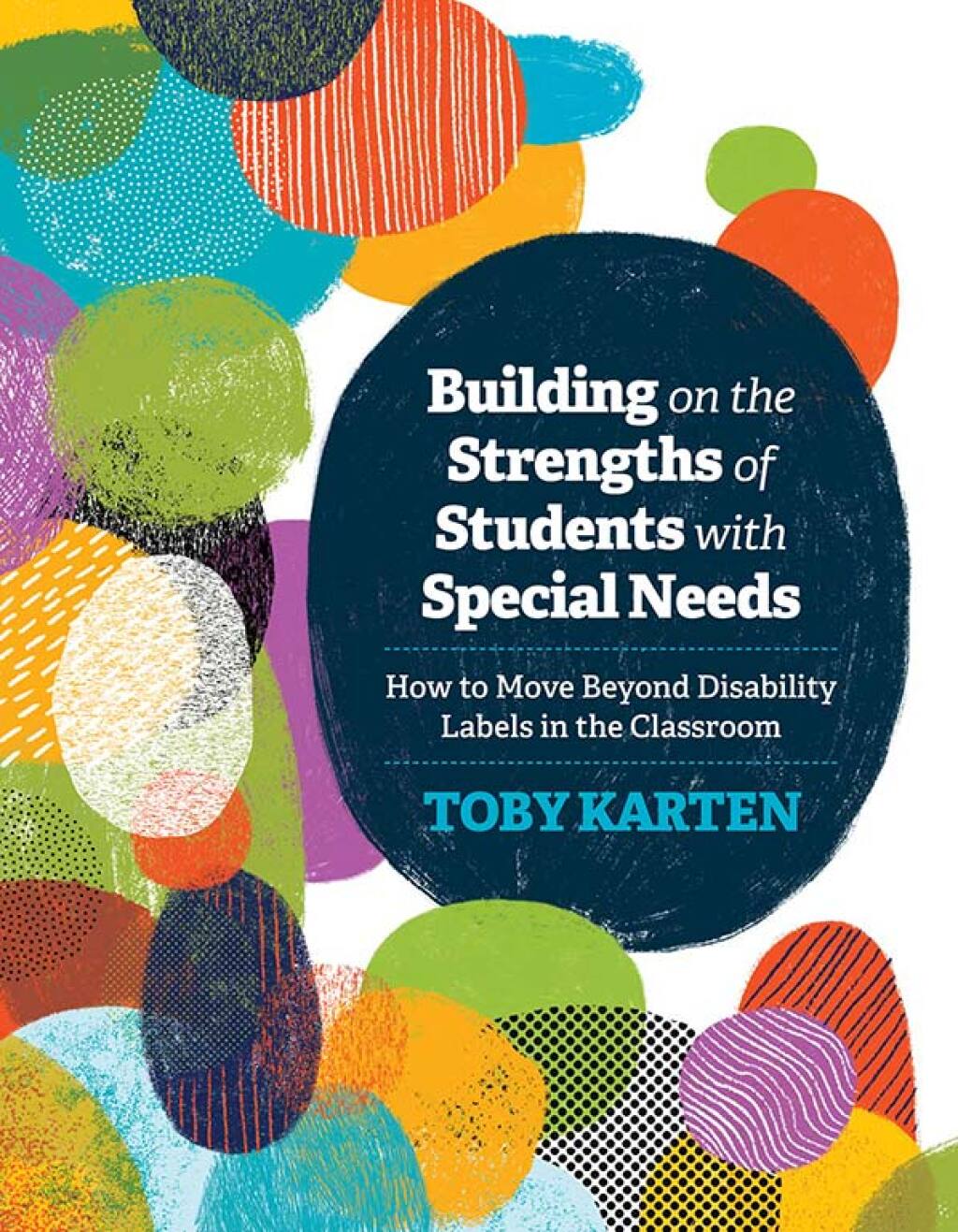 Building on the Strengths of Students with Special Needs How to Move Beyond Disability Labels in the Classroom 1st Edition - (PDF/EPUB Version)