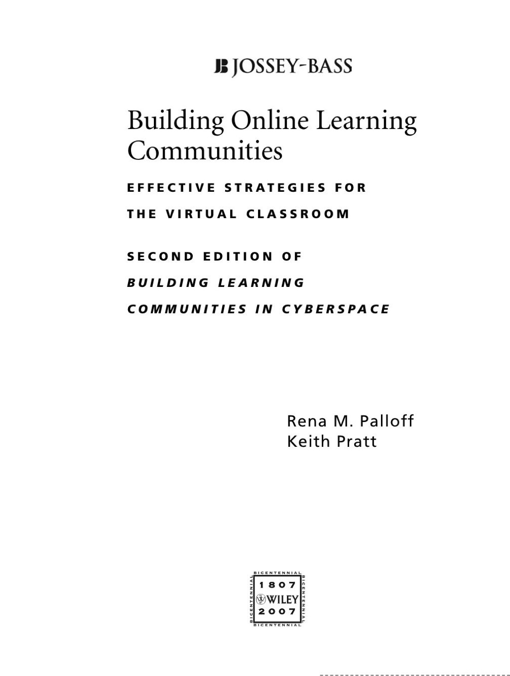 Building Online Learning Communities: Effective Strategies for the Virtual Classroom 2nd Edition - (PDF/EPUB Version)