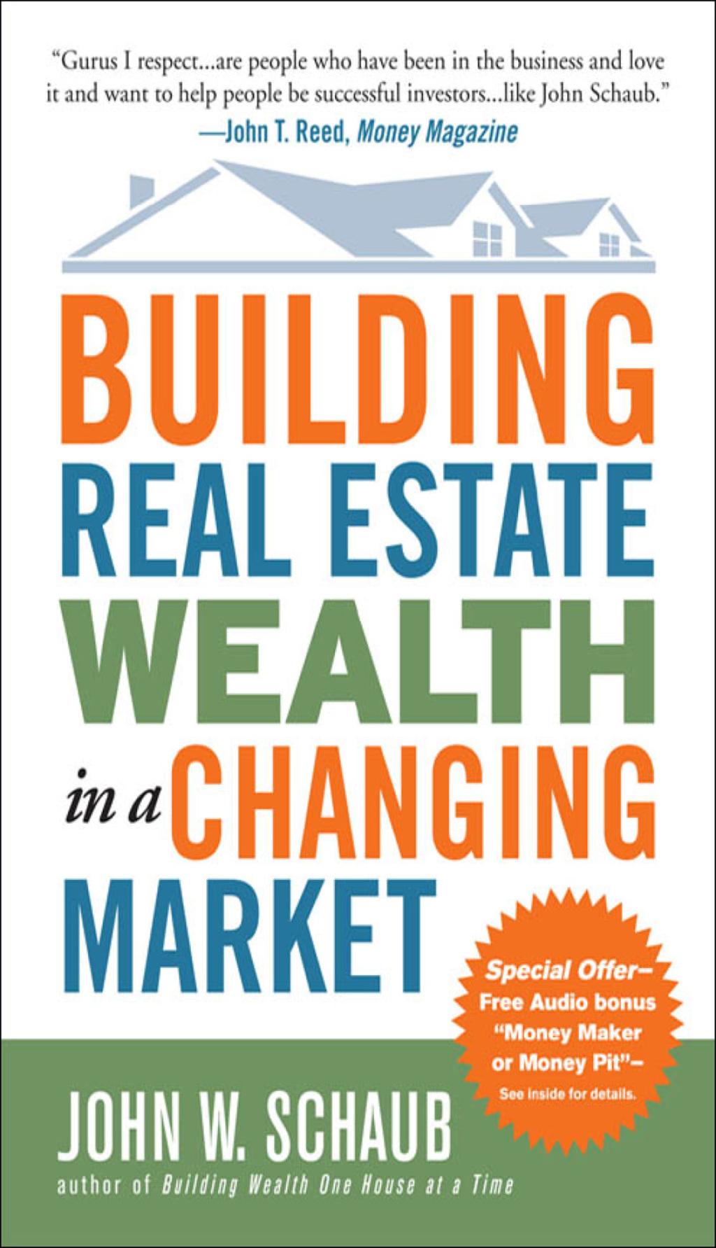 Building Real Estate Wealth in a Changing Market: Reap Large Profits from Bargain Purchases in Any Economy 1st Edition - (PDF/EPUB Version)
