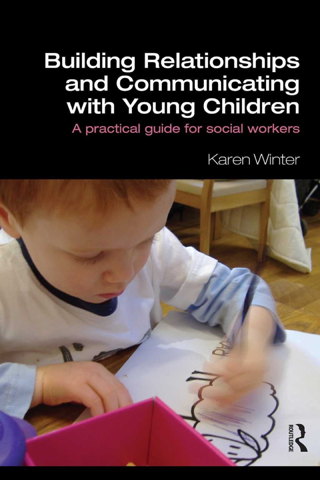 Building Relationships and Communicating with Young Children - (PDF/EPUB Version)