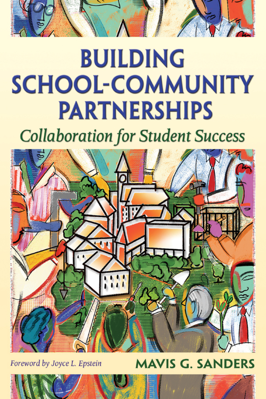 Building School-Community Partnerships Collaboration for Student Success - (PDF/EPUB Version)