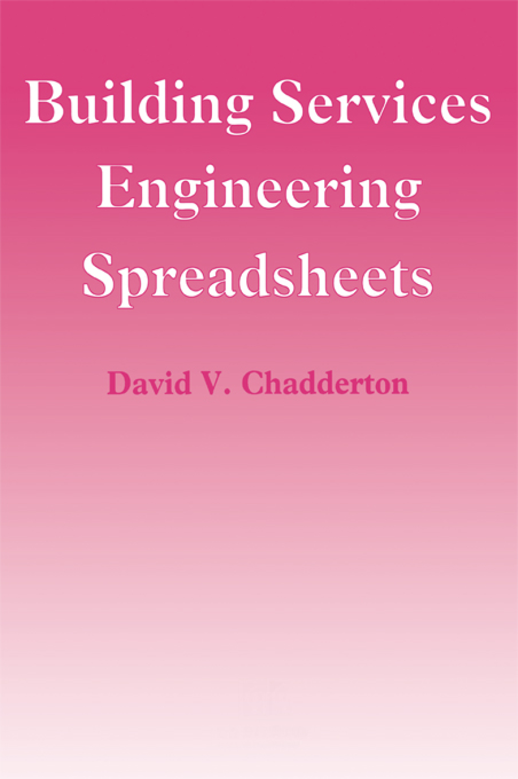 Building Services Engineering Spreadsheets 1st Edition â€“ PDF/EPUB Version Downloadable