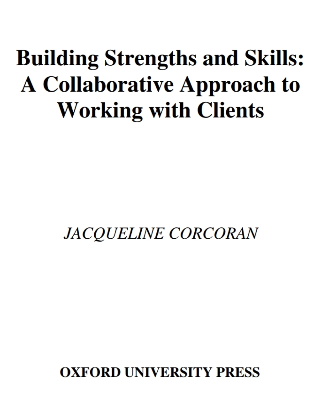 Building Strengths and Skills A Collaborative Approach to Working with Clients  â€“ PDF/EPUB Version Downloadable