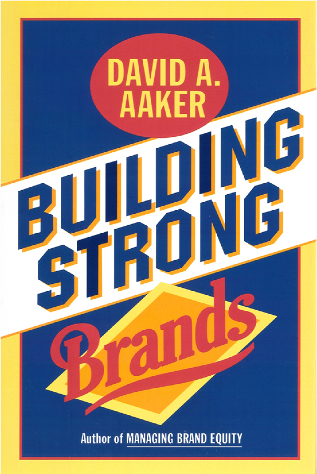 Building Strong Brands - (PDF/EPUB Version)