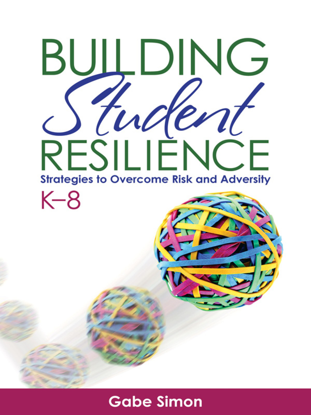 Building Student Resilience, Kâ€“8 Strategies to Overcome Risk and Adversity 1st Edition - (PDF/EPUB Version)