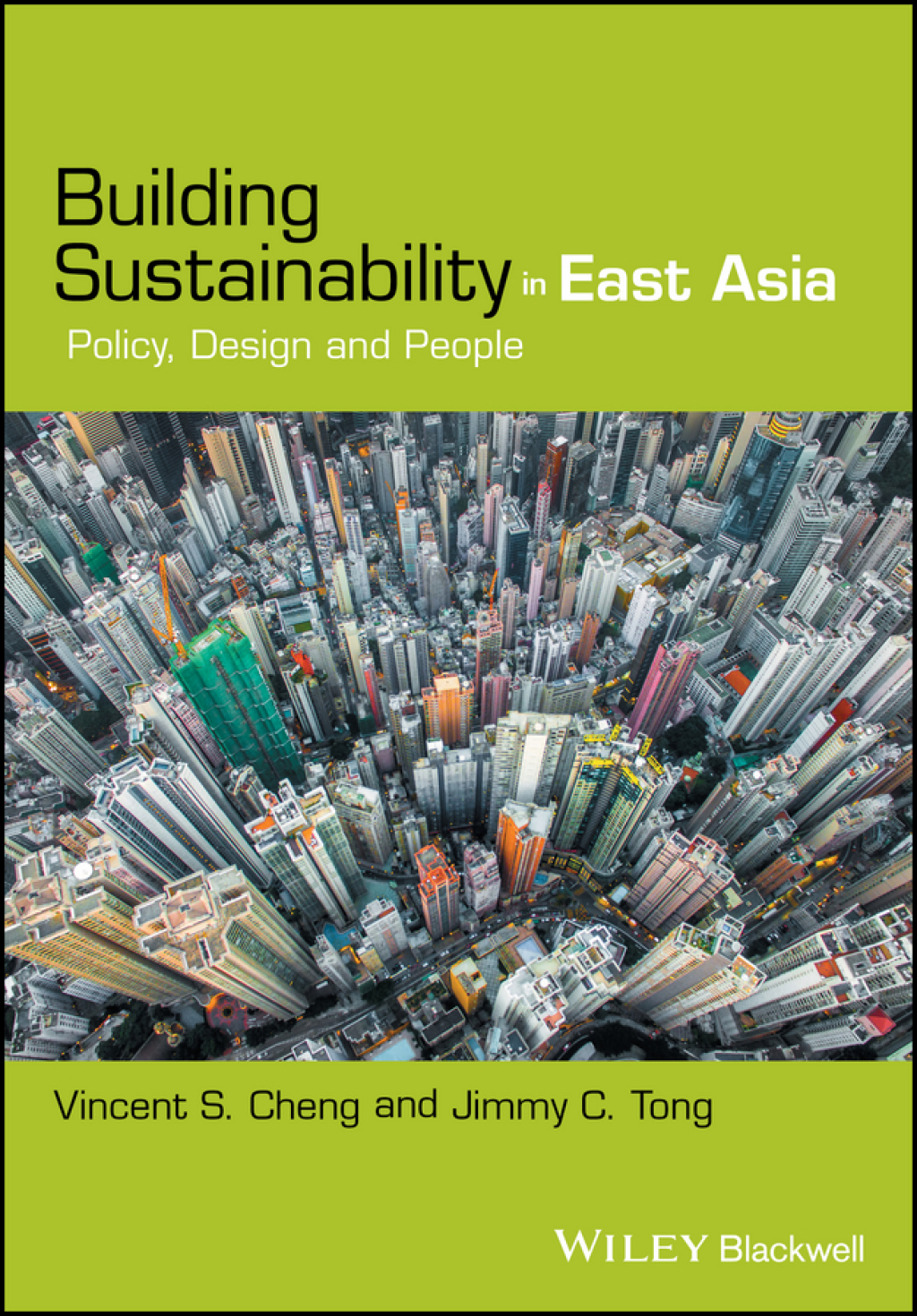Building Sustainability in East Asia Policy, Design and People 1st ...