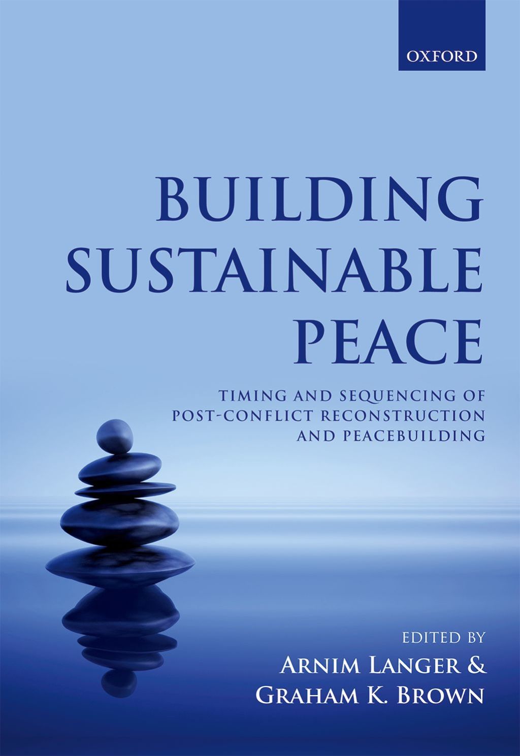 Building Sustainable Peace Timing and Sequencing of Post-Conflict Reconstruction and Peacebuilding 1st Edition â€“ PDF/EPUB Version Downloadable