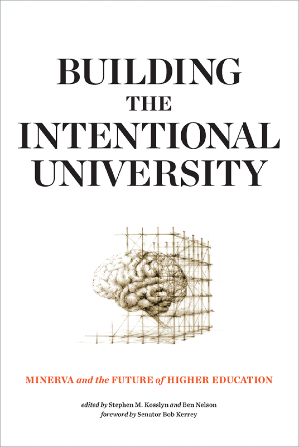 Building the Intentional University Minerva and the Future of Higher Education - (PDF/EPUB Version)
